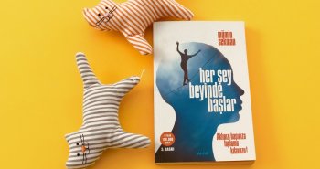 her şey beyinde başlar